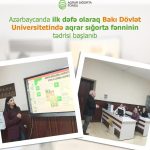 Azərbaycanda ilk dəfə olaraq Bakı Dövlət Universitetində aqrar sığorta fənninin tədrisi başlanıb