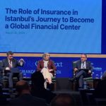 Sığorta sektoru İstanbulun qlobal maliyyə mərkəzi hədəfində kritik rol oynayır